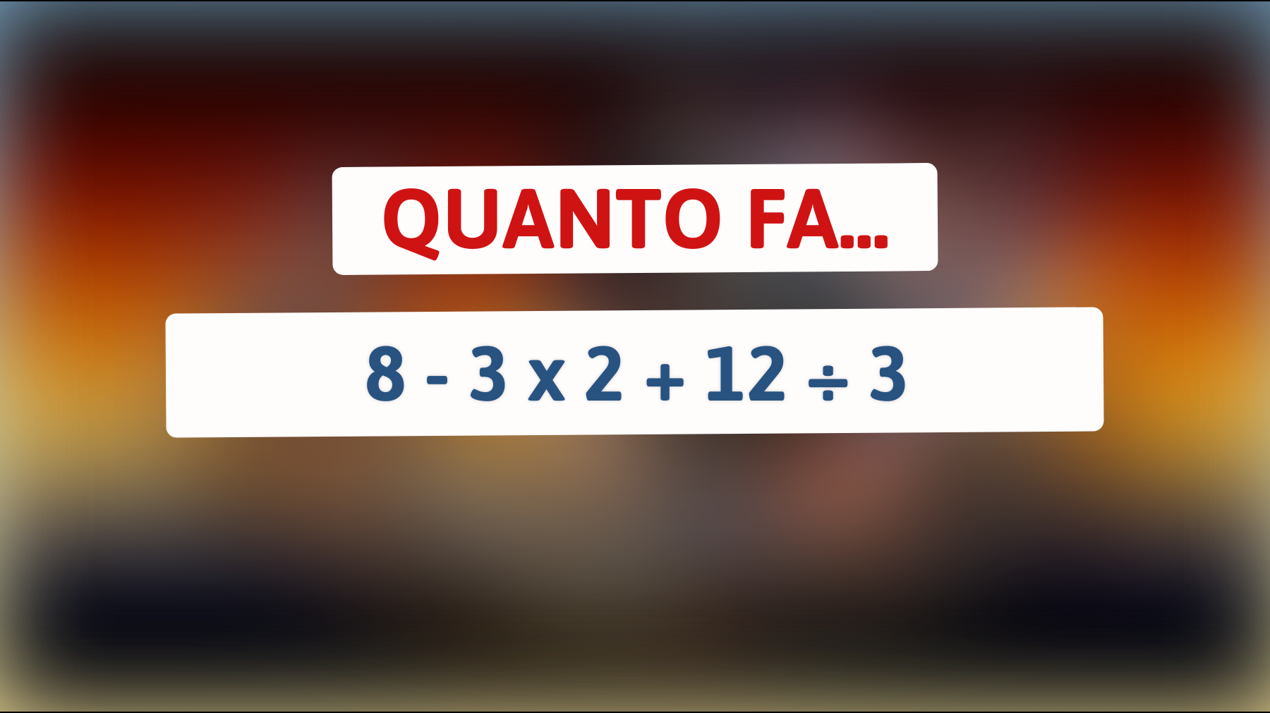 \"Solo il 5% delle persone può risolvere questo rompicapo matematico! Riesci a farlo?\""