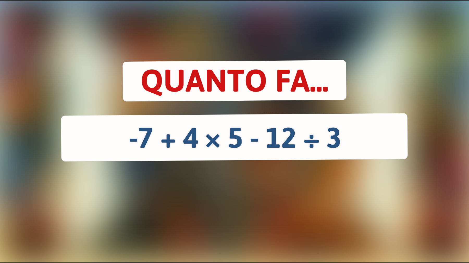 \"Mettiti alla prova: solo il 5% delle persone risolve questo enigma matematico!\""