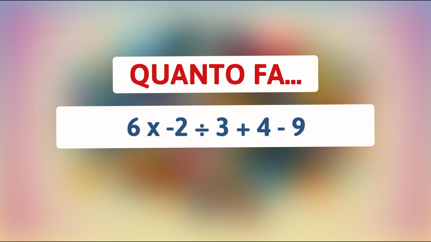 \"Solo il 5% delle menti più brillanti riesce a risolvere questo enigma matematico! Sei tra i pochi geniali?\""