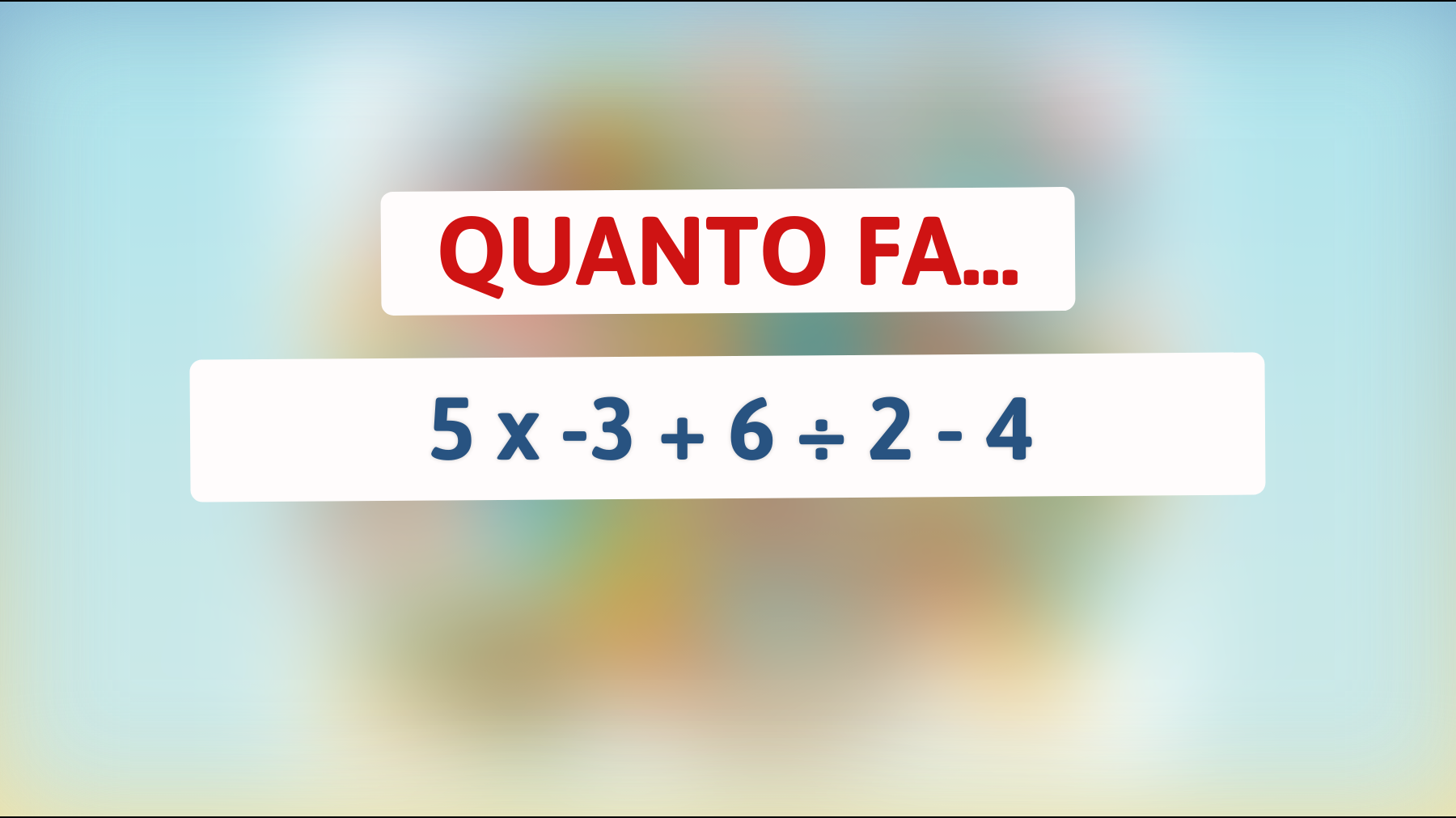 Scopri se sei un genio risolvendo questo semplice indovinello matematico: solo pochi ci riescono!"