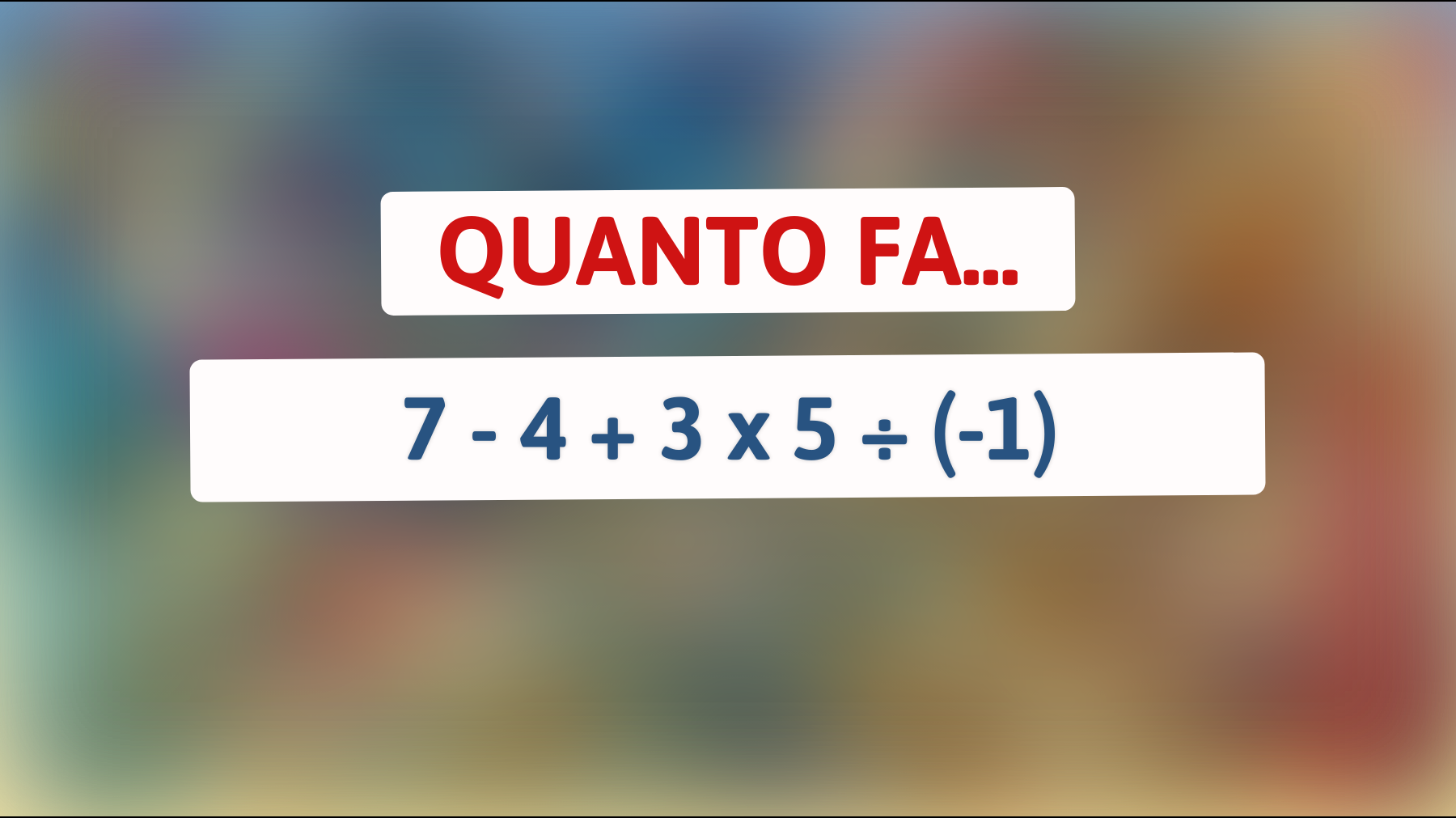 Sfida il tuo QI: scopri il sorprendente risultato di questo semplice calcolo matematico! Sei abbastanza intelligente per risolverlo?"