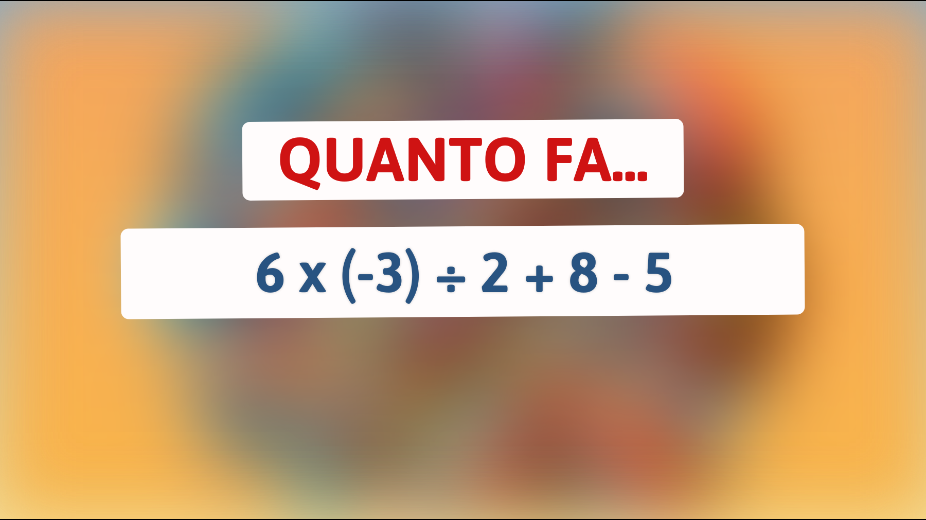 \"Questo indovinello matematico farà impazzire il tuo cervello: sei tra le menti geniali?\""