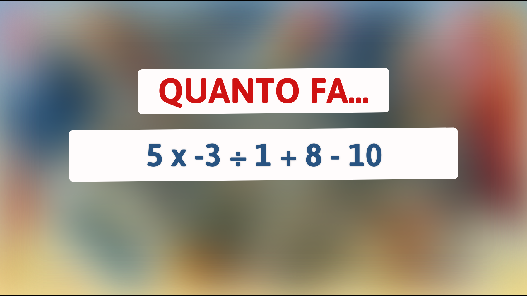 Scopri se sei un genio: riesci a risolvere questo enigma matematico apparentemente semplice?"